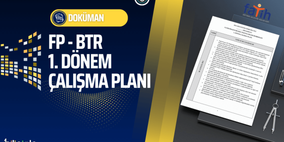 fp-btr-1.Donem-calisma-plani-dokuman-manset-bilisimle-com
