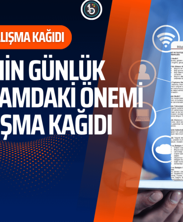 bilisim-teknolojilerinin-gunluk-yasamdaki-onemi-konu-ozeti-calisma-kagidi