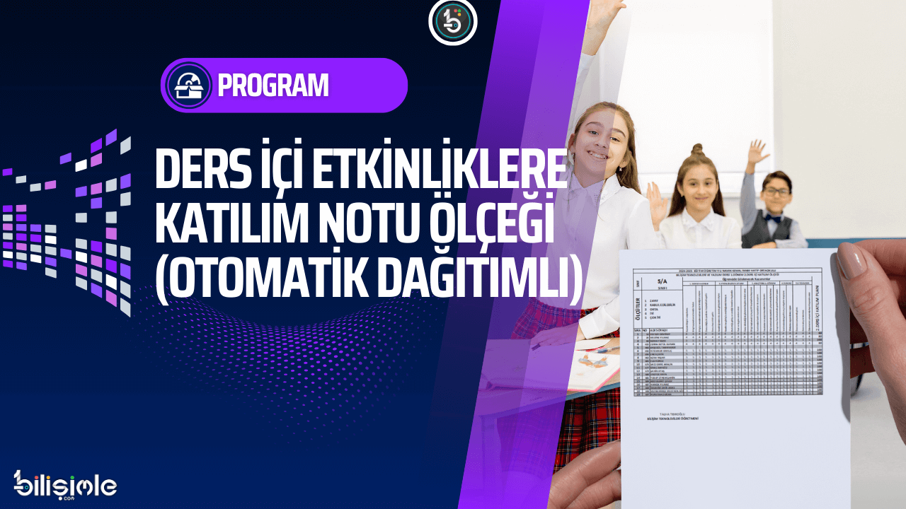 proje-ve-ders-ici-katilim-performans-notu-olcegi-otomatik-kedninden-dagitimli-bilisimle-com