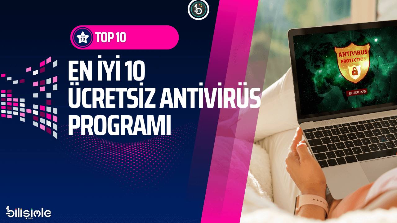 en-iyi-antivirus-programlari-listesi-bilişim-teknolojileri
