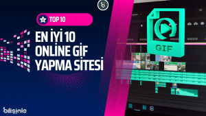 en-iyi-gif-yapma-programlari-siteleri-listesi-bilişim-teknolojileri