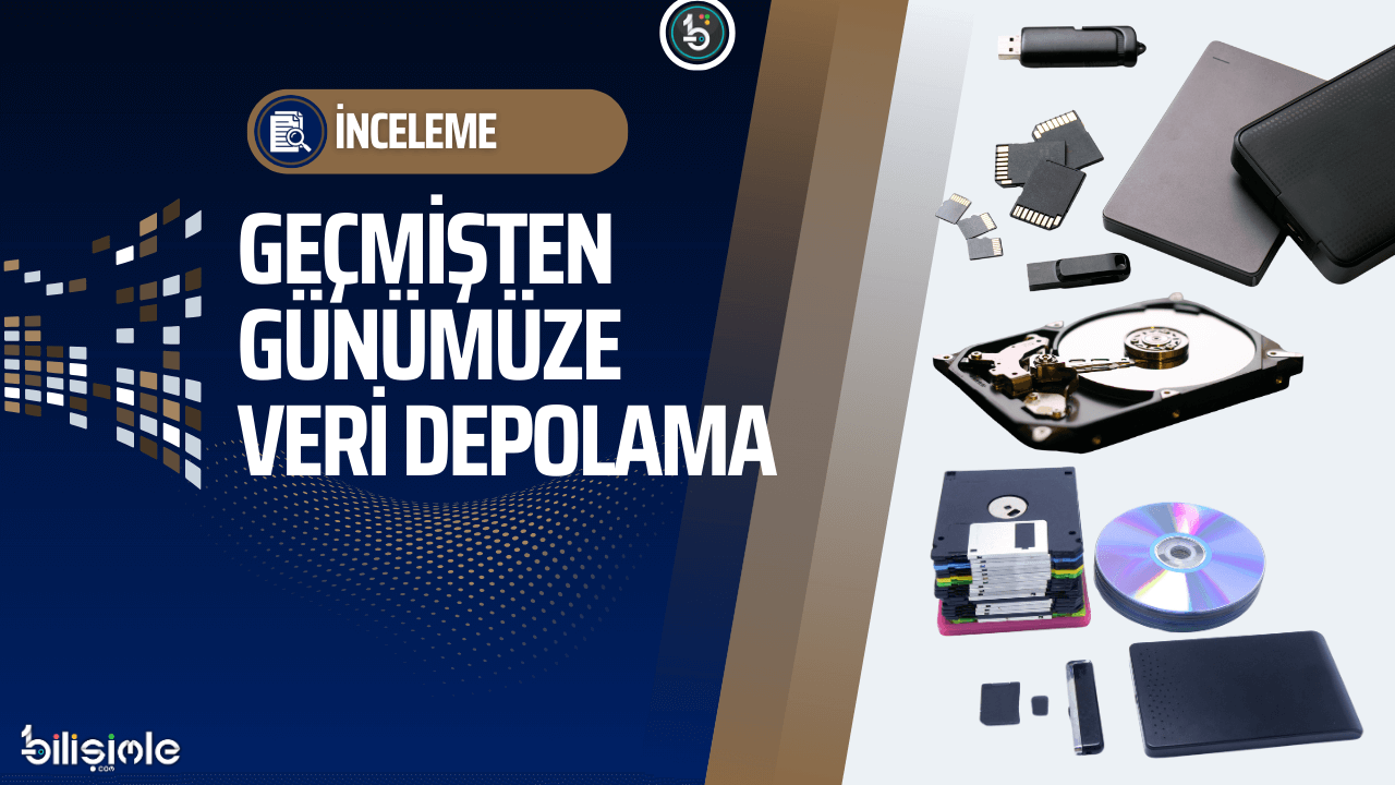 gecmisten-gunumuze-veri-depolama-birimleri-tarihi-bilisim-teknolojileri-ve-yazilim