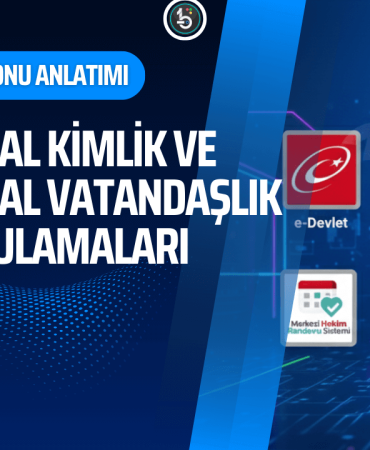 dijital-kimlik-vatandaslik-uygulamalari-e-devlet