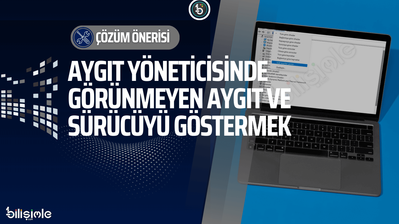 aygit-yoneticisi-gorunmeyen-aygıt-donanim-surucu-gostermek-bulmak