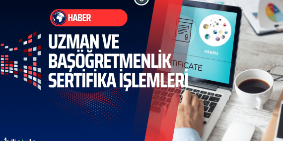 news-uzman-ogretmen-sertifika-islemleri-bilisimle-com-haber-manset