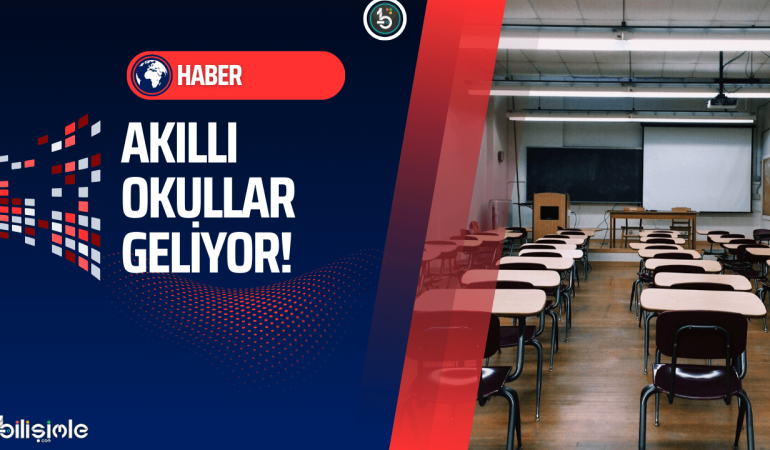news-akilli-okullar-bilisimle-com-haber-manset