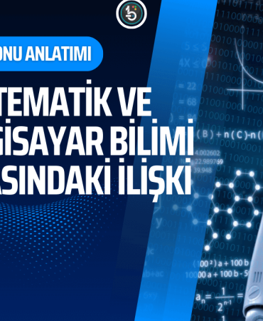 matematik-ile-bilgisayar-bilimi-arasindaki-iliski-bty-dersi-konu-anlatimi-manset-bilisimle-com