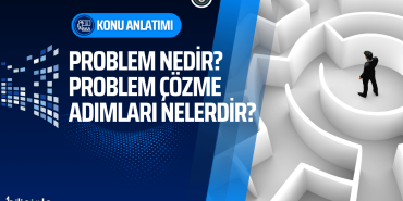 problem-nedir-problem-cozme-adimlari-nelerdir-konu-anlatimi-manset-bilisimle-com
