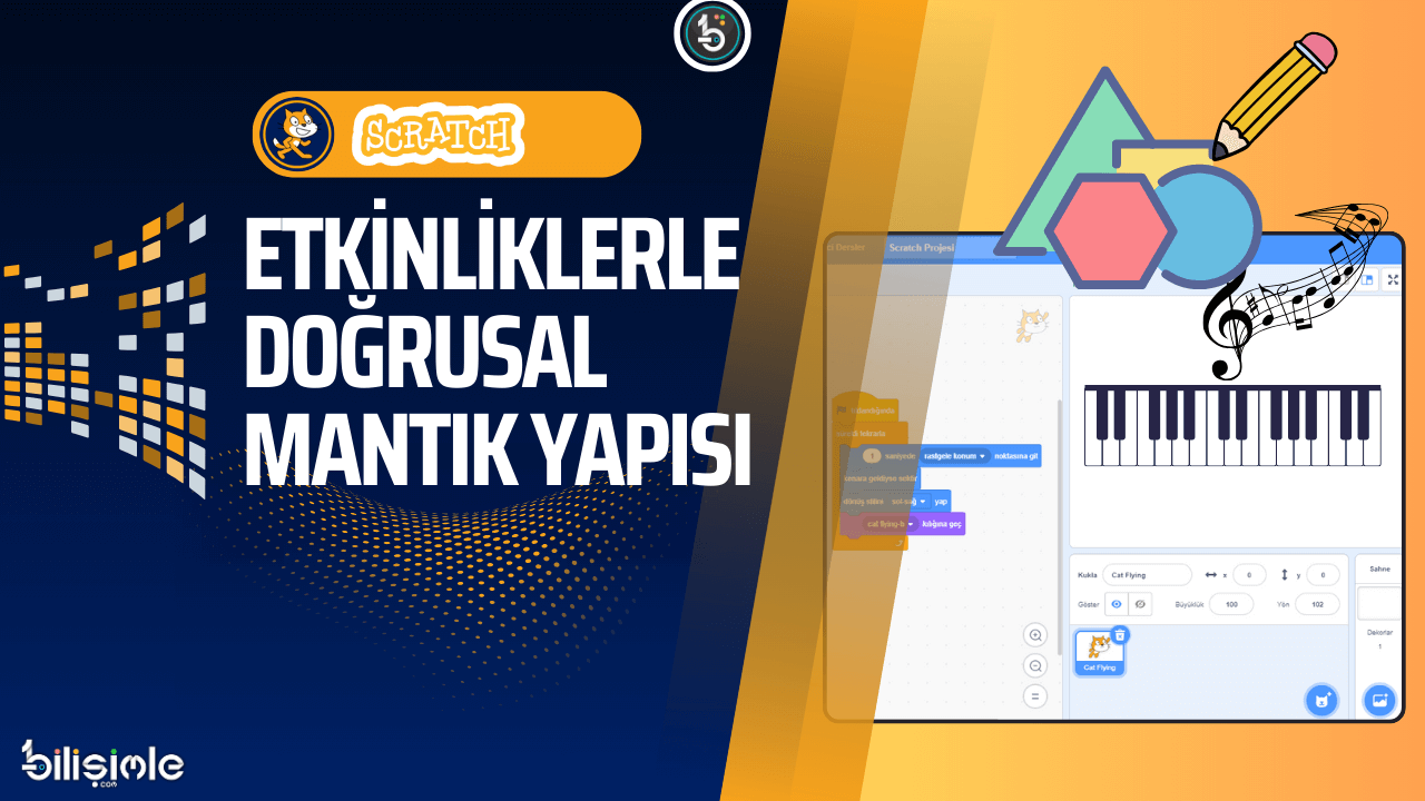 blok-tabanli-programlama-ve-dogrusal-mantik-yapisi-scratch-bilisim-teknolojileri