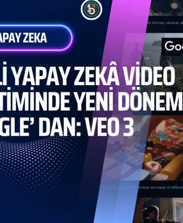 google-sesli-video-ureten-yapay-zeka-modeli-veo3-tanitildi-bilisimle-com