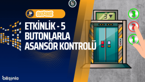 scratch-etkinlikleri-buton-ile-asansor-kontrolu-uygulamasi-blok-kodlama