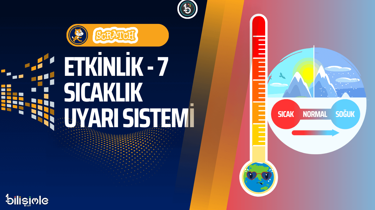 scratch-ornekleri-kodlama-etkinlikleri-sicaklik-uyari-sistemi-termometre-bilisim-teknolojileri-ve-yazilim
