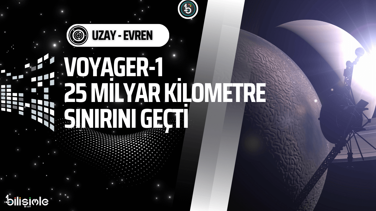 voyager-1-25-milyar-kilometre-sinirini-gecti-evren-uzay-haberleri