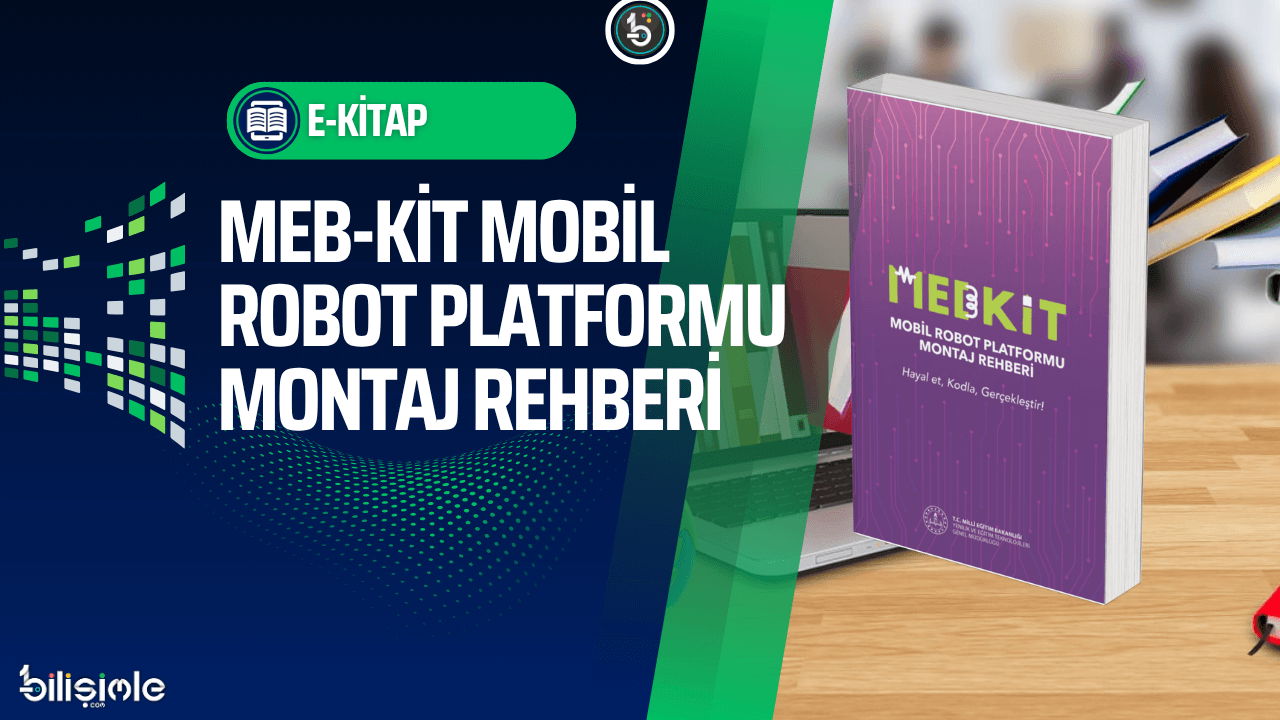 mebkit-mobil-robot-platformu-montaj-rehberi-indir-manset-bilisimle-com
