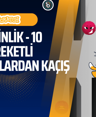 scratch-etkinlikleri-ornekleri-hareketli-toplardan-kacis-oyunu-bty-dersi-kodlama