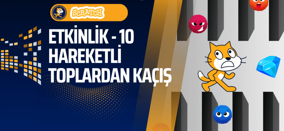 scratch-etkinlikleri-ornekleri-hareketli-toplardan-kacis-oyunu-bty-dersi-kodlama