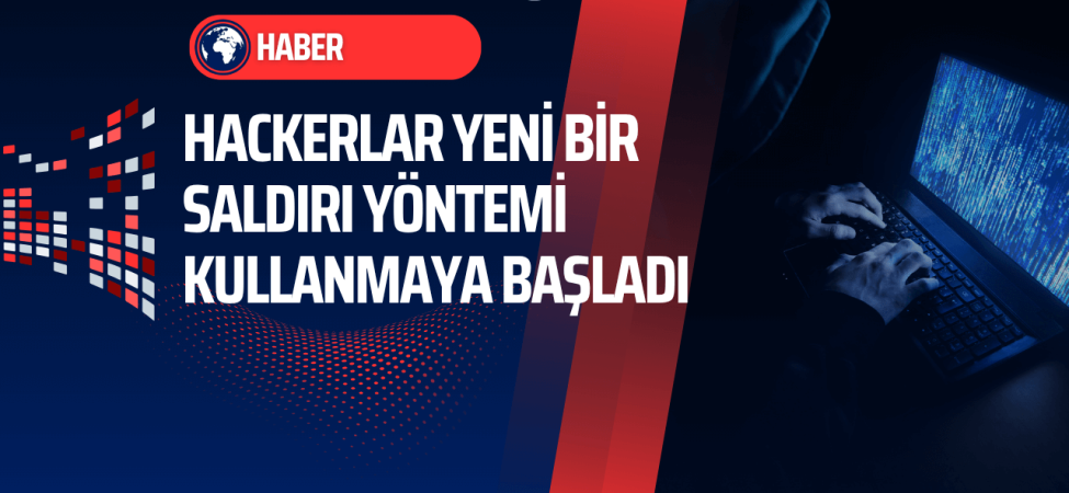 hackerlar-yeni-saldırı-yontemi-kullanmaya-basladi-bilisimle-com