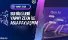 yapay-zeka-ile-paylasilmamasi-gereken-bilgiler-bilisimle-com