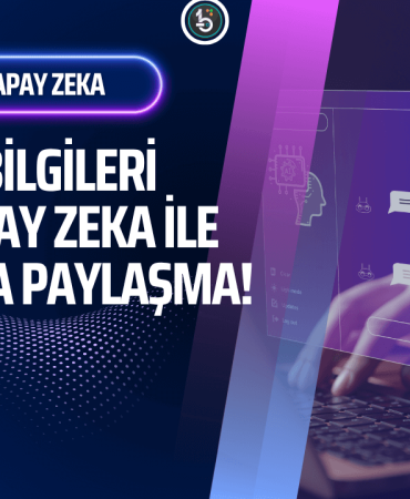 yapay-zeka-ile-paylasilmamasi-gereken-bilgiler-bilisimle-com