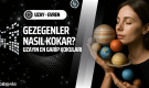 gezegenler-nasil-kokar-uzayin-en-garip-kokulari