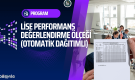 lise-performans-degerlendirme-notu-olcegi-otomatik-dagitimli-bilisimle
